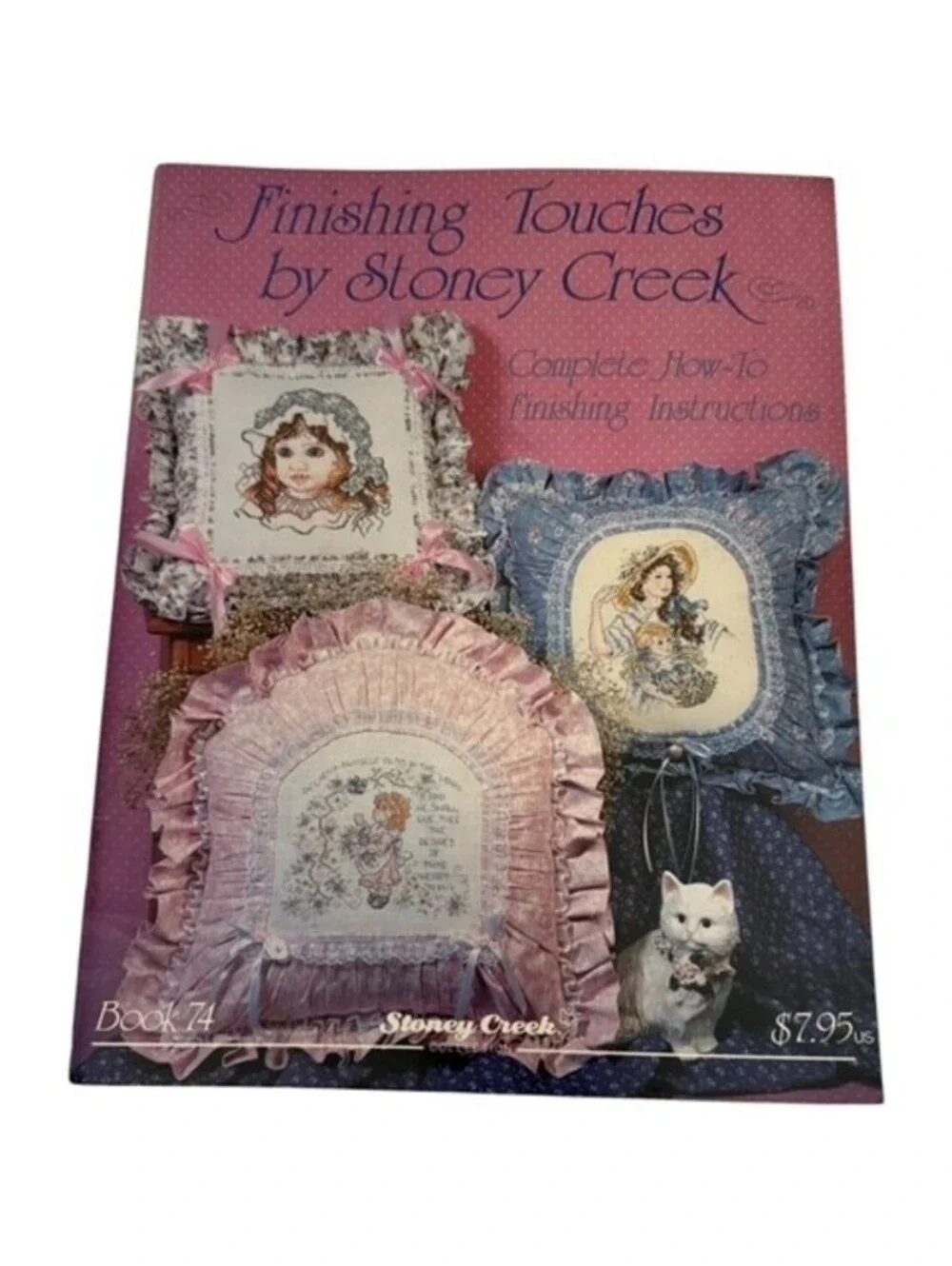 Finishing Touches by Stoney Creek Book 74 Complete How-To Finishing Instructions